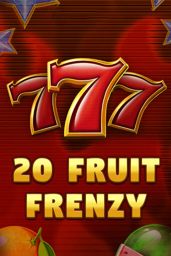 Демо игра 20 Fruit Frenzy играть онлайн | Казино Икс бесплатно