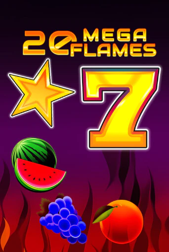 Демо игра 20 Mega Flames играть онлайн | Казино Икс бесплатно