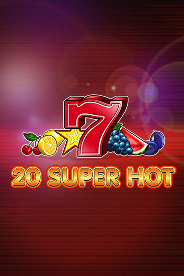 Демо игра 20 Super Hot играть онлайн | Казино Икс бесплатно