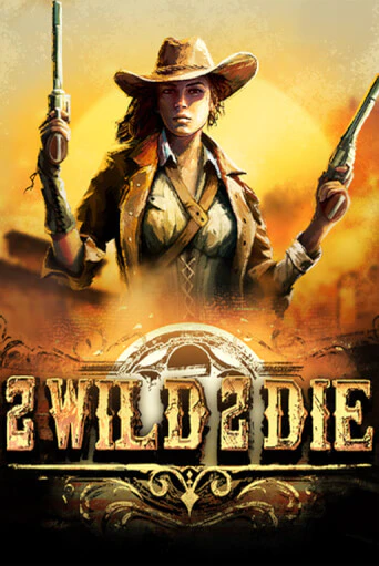 Демо игра 2Wild2Die играть онлайн | Казино Икс бесплатно