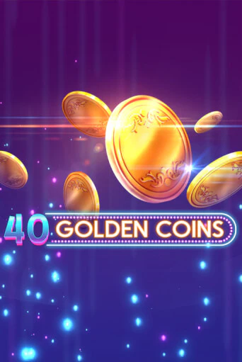 Демо игра 40 Golden Coins играть онлайн | Казино Икс бесплатно