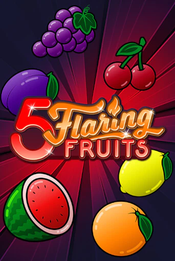 Демо игра 5 Flaring Fruits играть онлайн | Казино Икс бесплатно