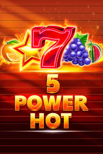 Демо игра 5 Power Hot играть онлайн | Казино Икс бесплатно