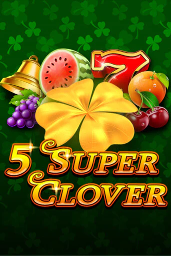 Демо игра 5 Super Clover играть онлайн | Казино Икс бесплатно