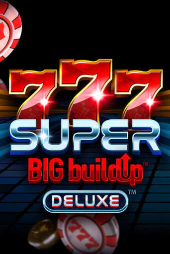 Демо игра 777 Super BigBuildUp™ Deluxe™ играть онлайн | Казино Икс бесплатно