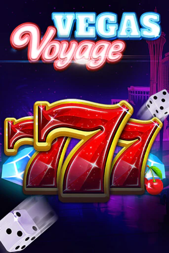 Демо игра 777 - Vegas Voyage играть онлайн | Казино Икс бесплатно