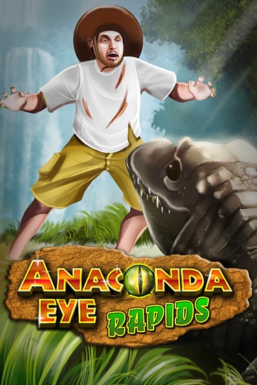 Демо игра Anaconda Eye Rapids играть онлайн | Казино Икс бесплатно