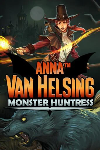 Демо игра Anna Van Helsing - Monster Huntress играть онлайн | Казино Икс бесплатно