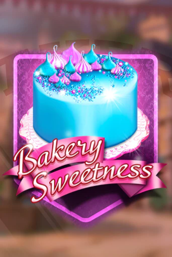 Демо игра Bakery Sweetness играть онлайн | Казино Икс бесплатно