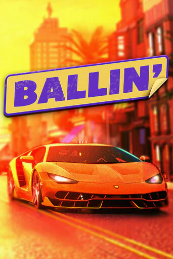 Демо игра Ballin играть онлайн | Казино Икс бесплатно