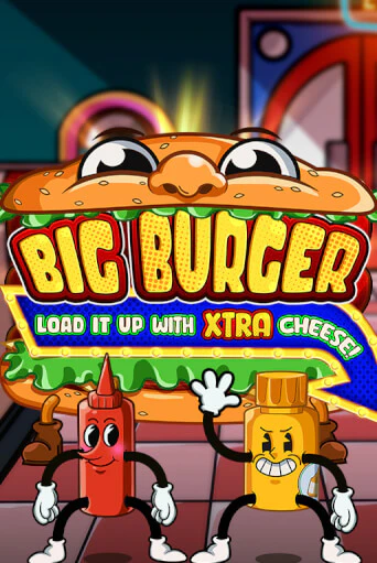 Демо игра Big Burger Load it up with Xtra Cheese играть онлайн | Казино Икс бесплатно