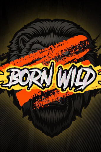 Демо игра Born WILD играть онлайн | Казино Икс бесплатно