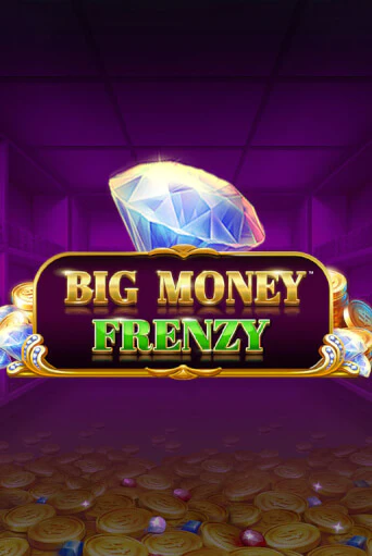 Демо игра Big Money Frenzy играть онлайн | Казино Икс бесплатно