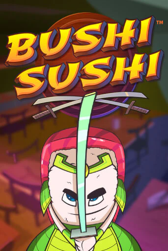 Демо игра Bushi Sushi играть онлайн | Казино Икс бесплатно