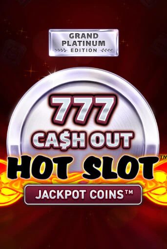 Демо игра Hot Slot: 777 Cash Out Grand Platinum Edition играть онлайн | Казино Икс бесплатно