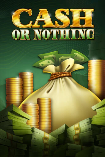 Демо игра Cash or Nothing играть онлайн | Казино Икс бесплатно