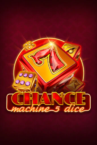 Демо игра Chance Machine 5 Dice играть онлайн | Казино Икс бесплатно