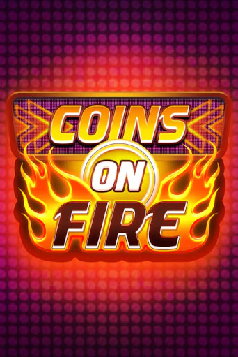 Демо игра Coins on Fire играть онлайн | Казино Икс бесплатно