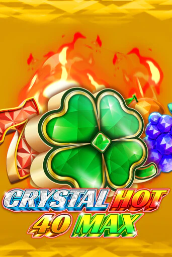 Демо игра Crystal Hot 40 Max играть онлайн | Казино Икс бесплатно