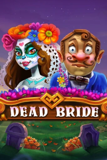 Демо игра Dead Bride играть онлайн | Казино Икс бесплатно