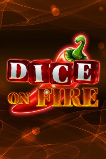 Демо игра Dice on Fire играть онлайн | Казино Икс бесплатно