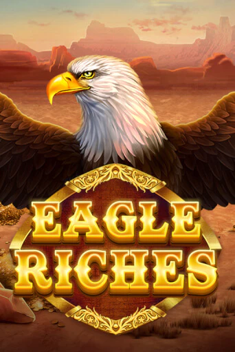 Демо игра Eagle Riches играть онлайн | Казино Икс бесплатно