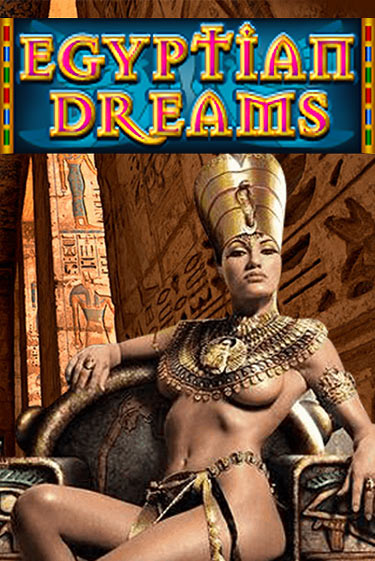 Демо игра Egyptian Dreams играть онлайн | Казино Икс бесплатно