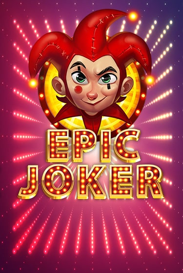 Демо игра Epic Joker играть онлайн | Казино Икс бесплатно