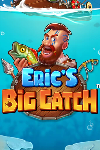 Демо игра Eric’s Big Catch™ играть онлайн | Казино Икс бесплатно