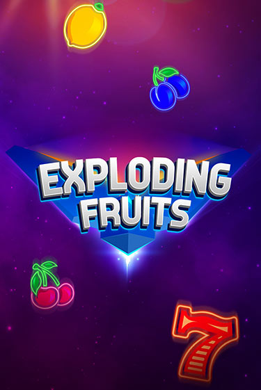 Демо игра Exploding Fruits играть онлайн | Казино Икс бесплатно