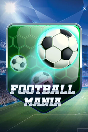 Демо игра Football Mania играть онлайн | Казино Икс бесплатно