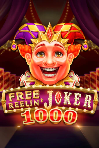 Демо игра Free Reelin' Joker 1000 играть онлайн | Казино Икс бесплатно