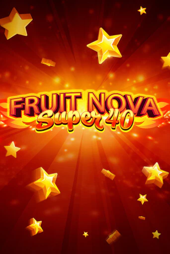 Демо игра Fruit Super Nova 40 играть онлайн | Казино Икс бесплатно