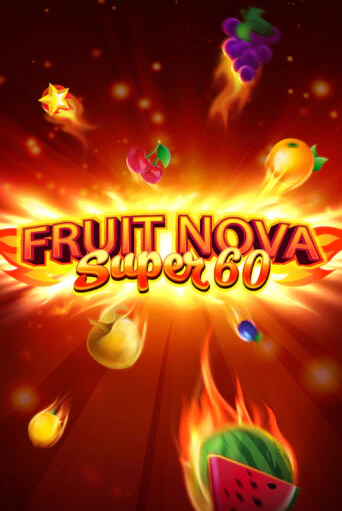 Демо игра Fruit Super Nova 60 играть онлайн | Казино Икс бесплатно