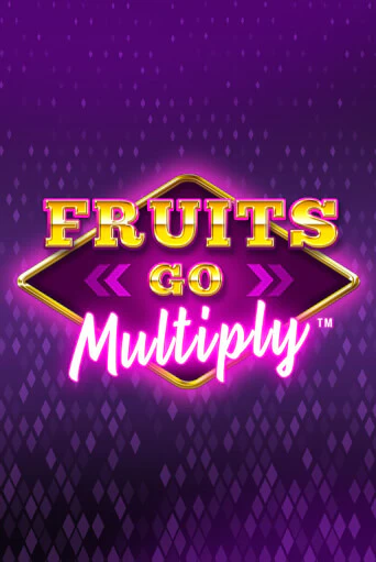 Демо игра Fruits Go Multiply играть онлайн | Казино Икс бесплатно