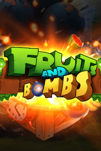 Демо игра Fruits and Bombs играть онлайн | Казино Икс бесплатно