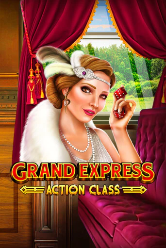 Демо игра Grand Express Action Class играть онлайн | Казино Икс бесплатно