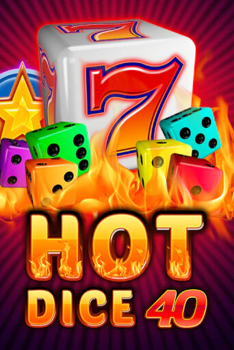 Демо игра Hot Dice 40 играть онлайн | Казино Икс бесплатно