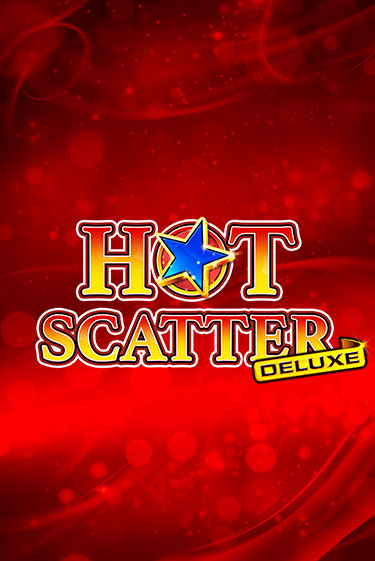 Демо игра Hot Scatter Deluxe играть онлайн | Казино Икс бесплатно