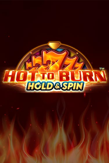 Демо игра Hot to Burn Hold and Spin играть онлайн | Казино Икс бесплатно