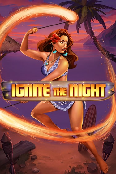 Демо игра Ignite the Night играть онлайн | Казино Икс бесплатно