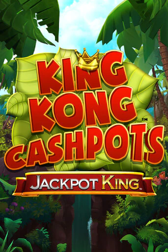 Демо игра King Kong Cashpots играть онлайн | Казино Икс бесплатно