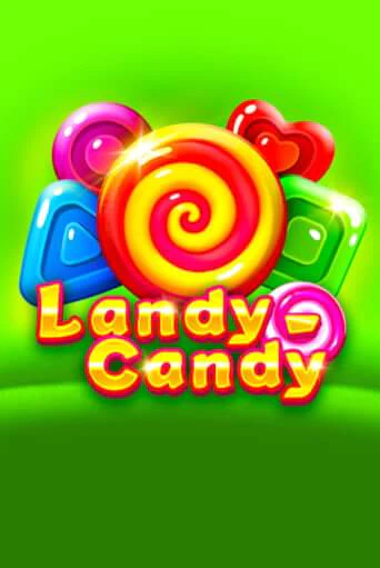 Демо игра Landy-Candy играть онлайн | Казино Икс бесплатно