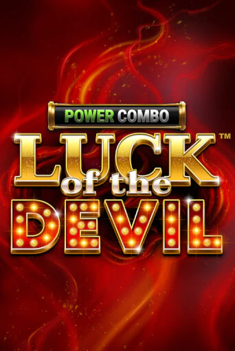 Демо игра Luck of the Devil: POWER COMBO™ играть онлайн | Казино Икс бесплатно