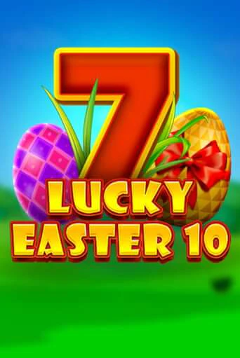 Демо игра Lucky Easter 10 играть онлайн | Казино Икс бесплатно