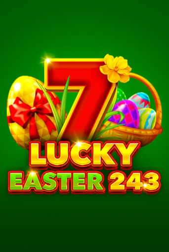 Демо игра Lucky Easter 243 играть онлайн | Казино Икс бесплатно