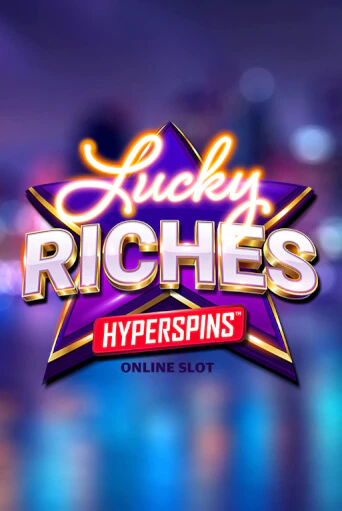 Демо игра Lucky Riches Hyperspins играть онлайн | Казино Икс бесплатно