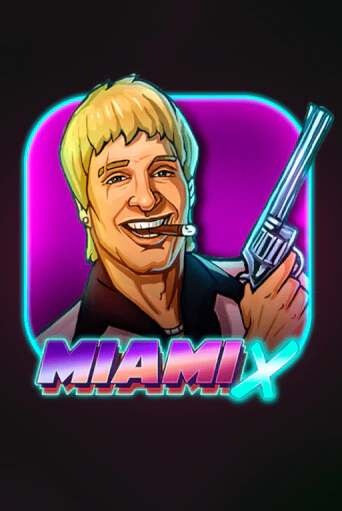 Демо игра MiamiX играть онлайн | Казино Икс бесплатно