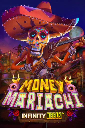 Демо игра Money Mariachi Infinity Reels играть онлайн | Казино Икс бесплатно