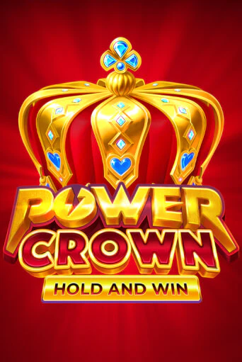 Демо игра Power Crown: Hold and Win играть онлайн | Казино Икс бесплатно